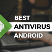 Best Antivirus Apps For Android In 2022