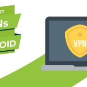 5 Best Vpns For Android In 2022 (Fast & Easy To Use)