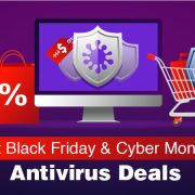 Top 10 Antivirus Black Friday/Cyber Monday Deals [Still Active 2022]