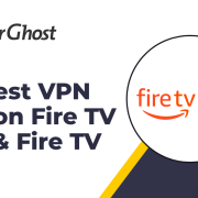 Cyberghost Vpn — User-Friendly Fire Stick App With Dedicated Streaming Servers 2022